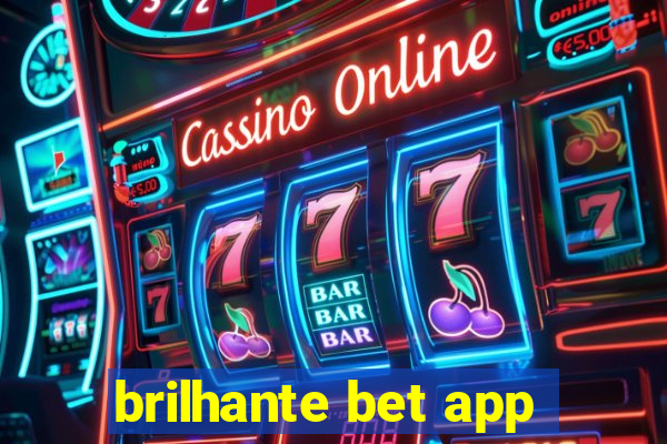 brilhante bet app